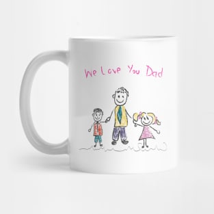 We love you dad Father's day Mug